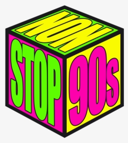 90s Clipart Ninety - Non Stop 90s, HD Png Download, Free Download