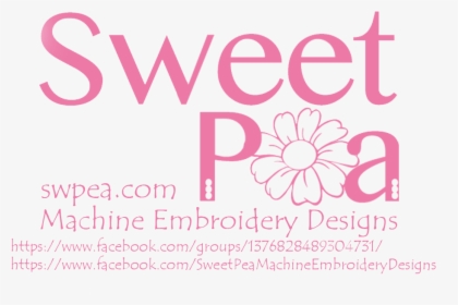 Sweet Pea Machine Embroidery Designs - Sweet Pea, HD Png Download, Free Download