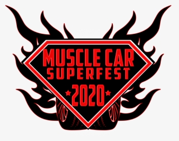 The First Muscle Car Superfest Sponsored By Eric"s, HD Png Download, Free Download