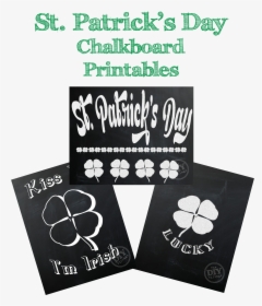 Patrick"s Day Chalkboard Printables Plus 22 Other Awesome - Poster, HD Png Download, Free Download