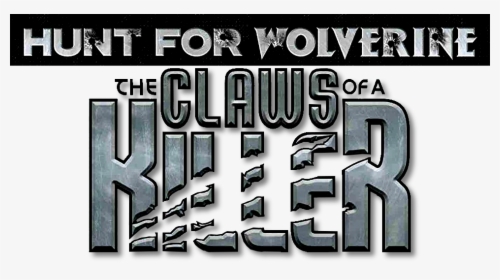 Transparent Wolverine Claws Png - Hunt For Wolverine Logo Png, Png Download, Free Download