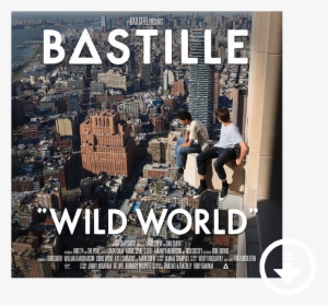 Bastille Bastille Wild World, HD Png Download, Free Download
