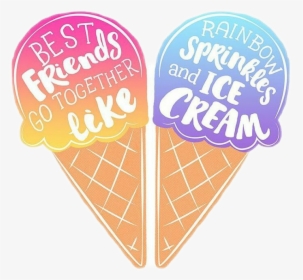 Ice Cream Png Tumblr - Ice Cream With Your Bff, Transparent Png, Free Download