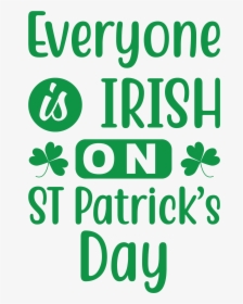 Sp1 Everyone Is Irish On St Patrick S Day, HD Png Download, Free Download