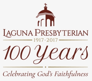 100 Year Anniversary - 100 Year Church Anniversary, HD Png Download, Free Download