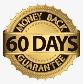 100% Satisfaction & 60 Day Money Back Guarantee - 60 Days Money Back Guarantee .png, Transparent Png, Free Download