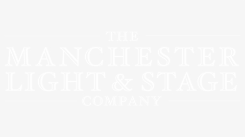 The Manchester Light And Stage Company - T Return Of The Real, HD Png Download, Free Download