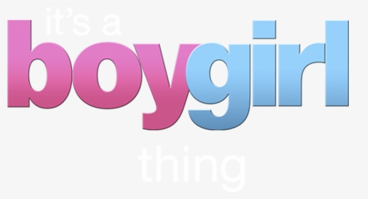 It"s A Boy Girl Thing, HD Png Download, Free Download