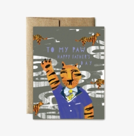 Tiger"s "paw - Fathers Day Card Tiger, HD Png Download, Free Download