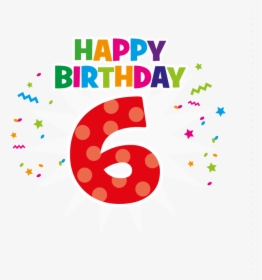 Pbd519 - Happy 6th Birthday Clipart, HD Png Download, Free Download