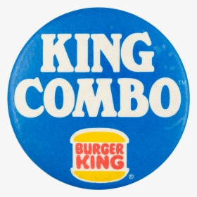 King Combo Burger King Advertising Button Museum - Old Burger King, HD Png Download, Free Download