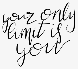 Transparent Calligraphy Png - Transparent Motivational Quote Png, Png Download, Free Download
