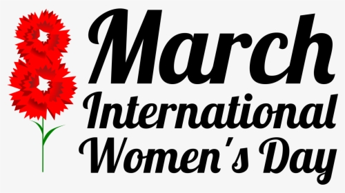 Womens Day Png - Woman's Day 8 March, Transparent Png, Free Download
