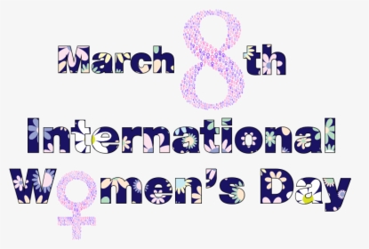 International Women"s Day - International Women's Day .png, Transparent Png, Free Download