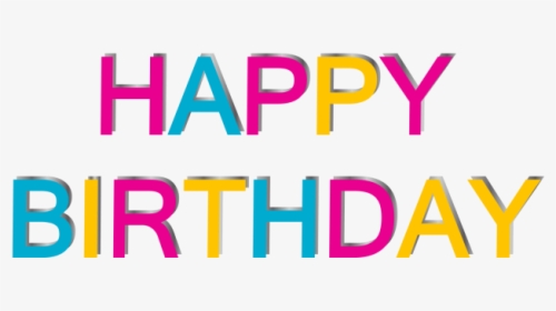 Happy Birthday Text Png Image Free Download Searchpng - Graphic Design, Transparent Png, Free Download
