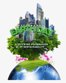 Green Pittsburgh Ol E1421419639253 - Earth Day 2019 Pittsburgh, HD Png Download, Free Download