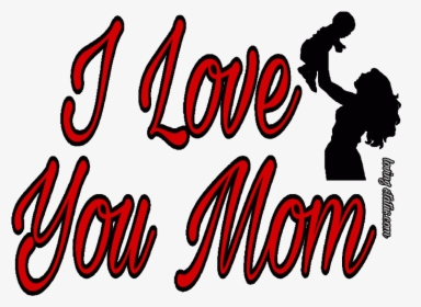 Mom Love Quotes-love You Mom - Mommy And Baby, HD Png Download, Free Download