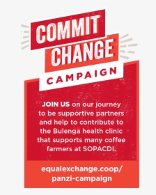 Commit Change Campaign - Poster, HD Png Download, Free Download