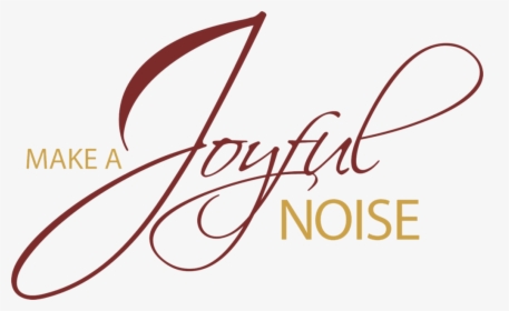 Make A Joyful Noise Background, HD Png Download, Free Download