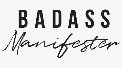 Badassmanifester Logo Black - Calligraphy, HD Png Download, Free Download