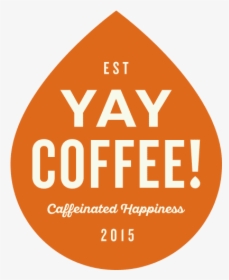 Yay Coffee - Graphic Design, HD Png Download, Free Download