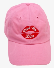 Read My Lips Dad Hat - Baseball Cap, HD Png Download, Free Download