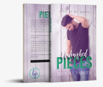 Unfinished-pieces Romance Book Art By Brooke Parker - Book, HD Png Download, Free Download