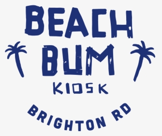 Beach Bum Brighton, HD Png Download, Free Download