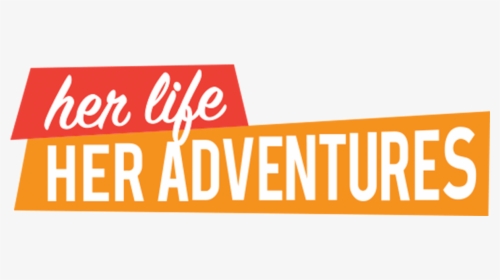 Her Life Her Adventures Logo - Graphic Design, HD Png Download, Free Download