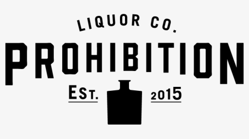 Prohibition Liquor Co, HD Png Download, Free Download