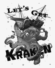 Let’s Get Kraken - Let's Get Kraken, HD Png Download, Free Download