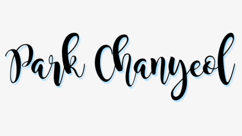 #chanyeol #exo #park Chanyeol #text #name #png #remixit - Park Chanyeol Name Png, Transparent Png, Free Download