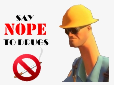 Tf2 Say Nope To Drugs, HD Png Download, Free Download