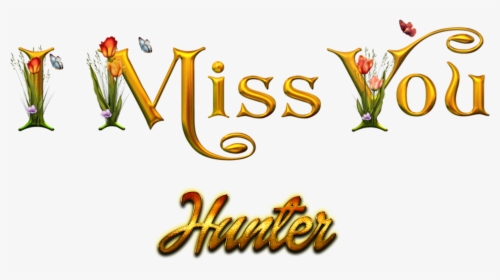 Hunter Miss You Name Png - Shipra Name Wallpaper Download, Transparent Png, Free Download