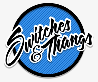 Switches And Thangs - Circle, HD Png Download, Free Download