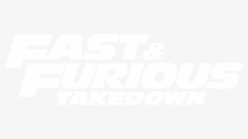 Fast & Furious Takedown - Font Fast And Furious, HD Png Download, Free Download