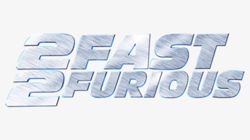 2 Fast 2 Furious Logo, HD Png Download, Free Download
