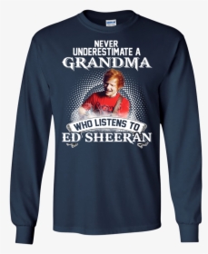 Never Underestimate A Grandma Who Listens To Ed Sheeran - Ed Sheeran With Guitar, HD Png Download, Free Download
