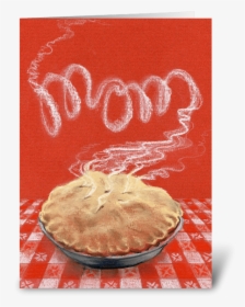 Mom"s Apple Pie Greeting Card - Apple Pie, HD Png Download, Free Download