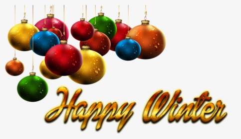 Happy Winter Transparent Background - Christmas Ornament, HD Png Download, Free Download