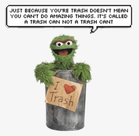 Oscar The Grouch I Love , Png Download - Oscar The Grouch I Love Trash, Transparent Png, Free Download