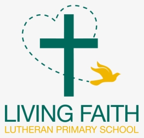 Living Faith - Living Faith Lutheran Primary School Logo, HD Png Download, Free Download