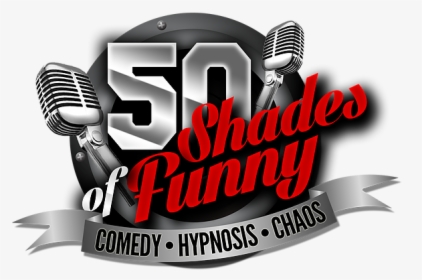 50 Shades Of Funny Logo - Singing, HD Png Download, Free Download