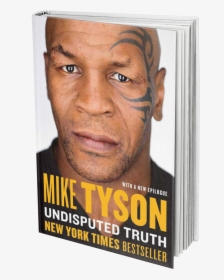 Undisputed Truth Cover - Mike Tyson Undisputed Truth Book, HD Png Download, Free Download