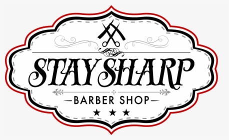 Stay Sharp Barber Shop, HD Png Download, Free Download