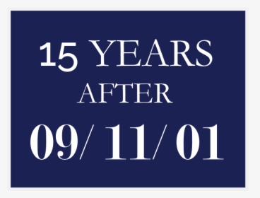 15 Years After 9/11 - Baralt Theater, HD Png Download, Free Download