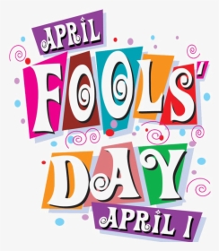 April Fools Day Free Png Image - 1 April Fools Day, Transparent Png, Free Download