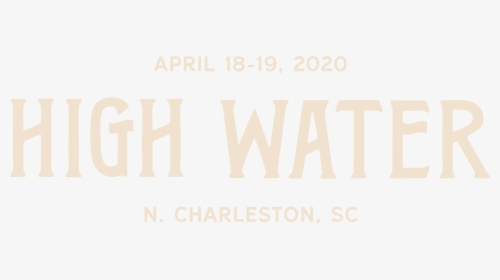 High Water Festival - Facebook Party, HD Png Download, Free Download