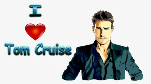 Tom Cruise Png Images Download - Love, Transparent Png, Free Download