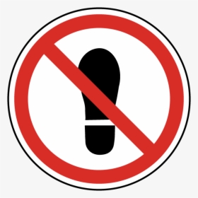 Transparent Do Not Enter Png - Do Not Step Sign, Png Download, Free Download